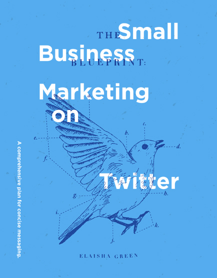 The Small Business Blueprint to Marketing on Twitter